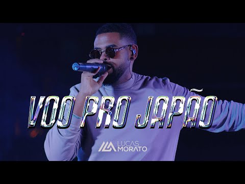 Lucas Morato - Voo Pro Japão  (Minha Versão 2 – Ao Vivo)