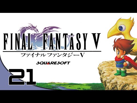Galuf to the Rescue! | Let's Play Final Fantasy V (SNES) Part 21