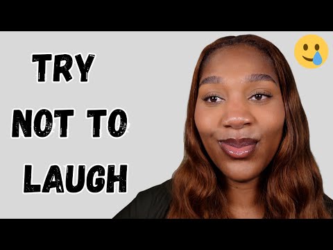 if I laugh the video ends...