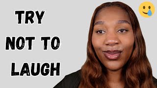 if I laugh the video ends...
