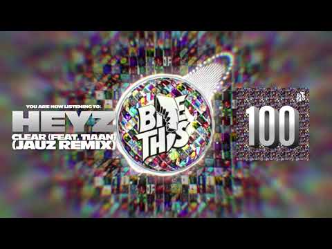 Video thumbnail for Clear (Jauz Remix)