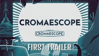 CROMAESCOPE - TRAILER 1 [English Subtitles]