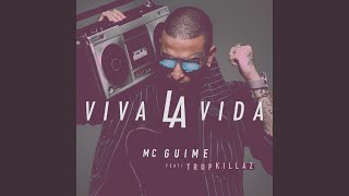 Viva la vida (Participação especial Tropkillaz)