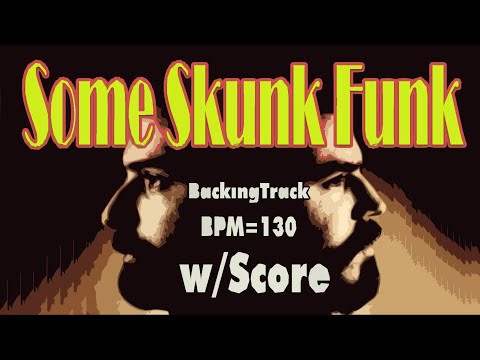 【Some Skunk Funk】 Backing Track w/Score
