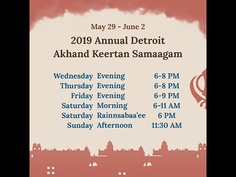 Detroit June 2019 Annual Akhand Keertan Smagam (Thursday Evening)