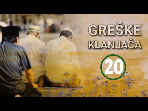 GREŠKE KLANJAČA 20.DIO - Polako penjanje na minber (greške imama)...