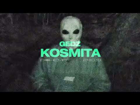 Gedz - Kosmita (Official Video)