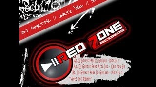 DJ GORT3K feat. ARTZ INC - you can se [RED ZONE RECORDS]