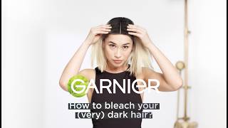 Garnier ⭐ How to Bleach Dark Hair at Home