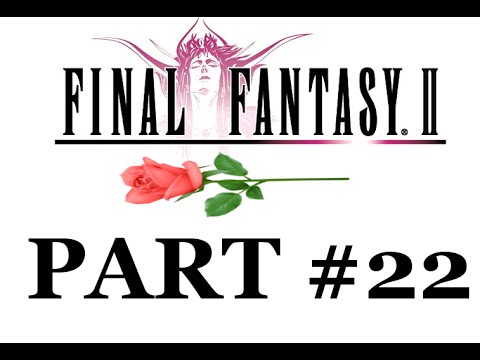 Final Fantasy 2 - Part 22 - The Ultima Tome