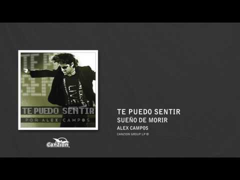 Sueño de morir - Alex Campos