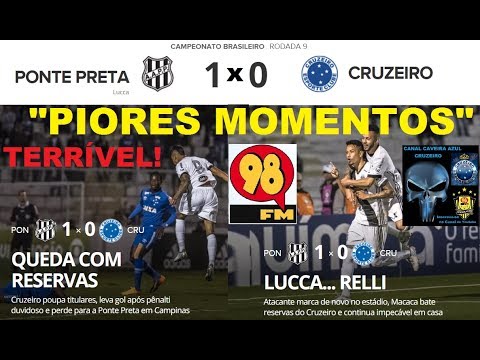 PONTE PRETA 1 x 0 CRUZEIRO Melhores Momentos Brasileirão 2017 9ª Rodada 98FM 98Live