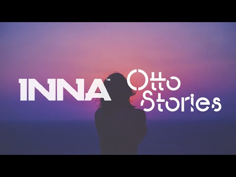 INNA - Not My Baby (Otto Stories Remix)