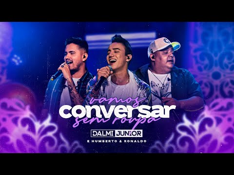 Dalmi Junior - Vamos Conversar sem Roupa