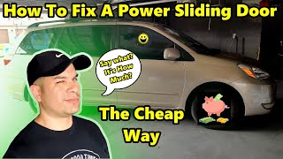 How To Fix A Power Sliding Door That Won't Open Properly On A 2004-2010 Toyota Sienna The Cheap Way!