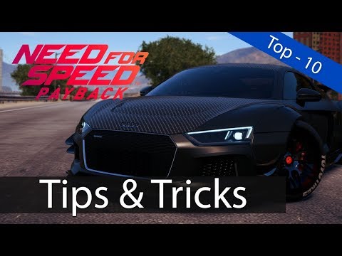 Need For Speed Payback: Top 10 - Tips & Tricks
