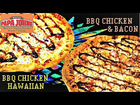 Papa John's New BBQ Chicken Hawaiian Pizza & BBQ...