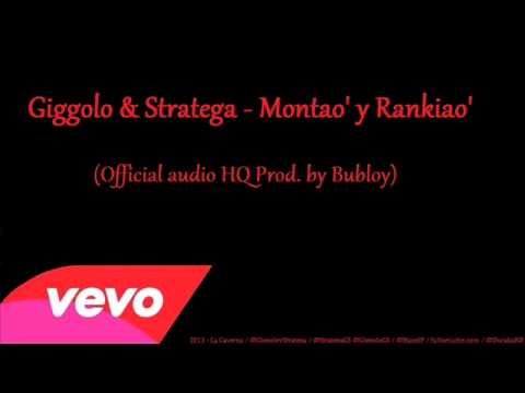 Gigolo y Estratega (Alto Voltaje)   Montao' y Rankiao' (Prod. by Bubloy)