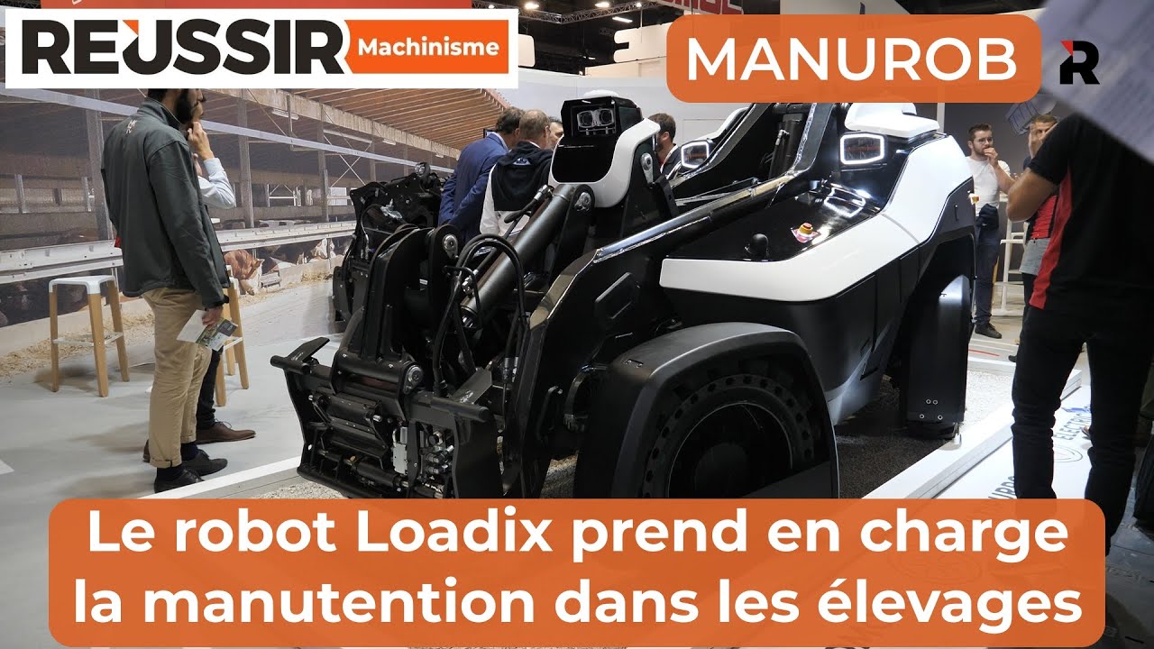 [SIMA 2022] ManuRob – Le robot Loadix prend en charge la manutention dans les élevages