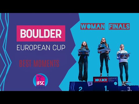 IFSC Boulder European Cup 2022 Woman Finals Cut edition