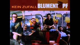 Blumentopf Irgendwie lieb ich das