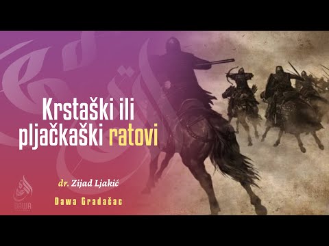 KRSTAŠKI ILI PLJAČKAŠKI RATOVI - dr. Zijad Ljakić