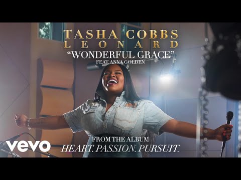 Tasha Cobbs Leonard ft. Anna Golden - Wonderful Grace (Official Audio)