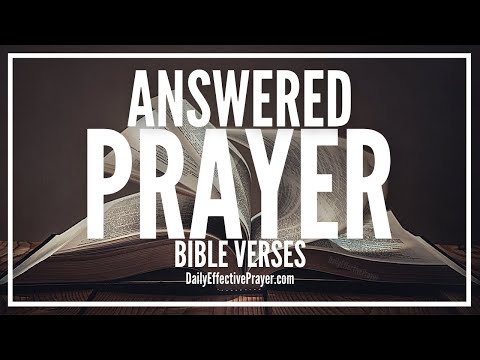 Bible Verses On Answered Prayer | Scriptures For Answered Prayer (Audio Bible)