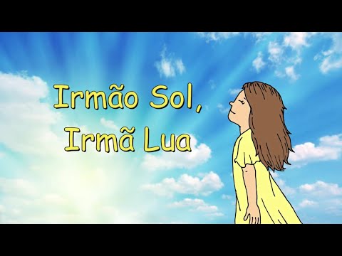 MÚSICA ESPÍRITA INFANTIL - Irmão Sol, Irmã Lua
