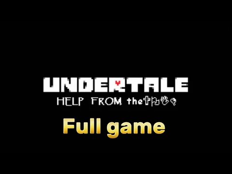 Undertale help from the void. Full game no commentary.