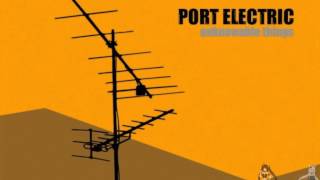 Port Electric - I Brace Myself