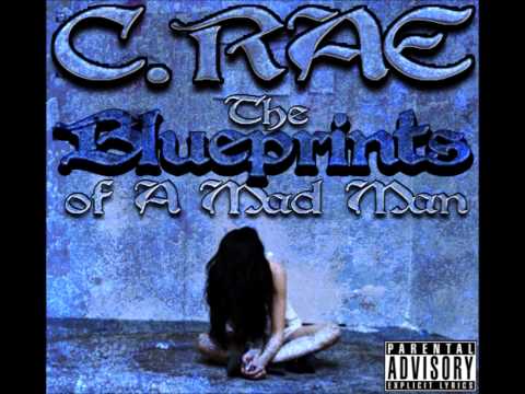 C.RAE - Clinically Sick [Produced By C-Lance & Cuts By DJ TMB]