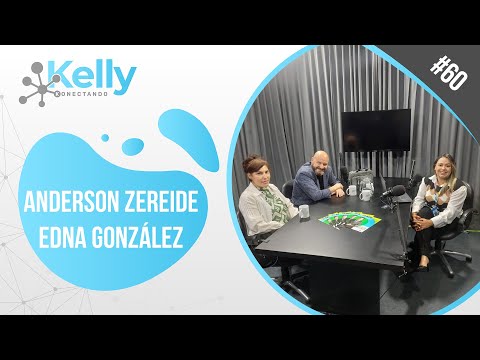 Kelly Konectando #60 - Ademilson Zerede e Edna González