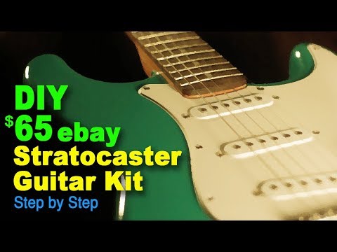 DIY $65  eBay Stratocaster guitar kit (Step by Step)
