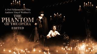 The Phantom Of The Opera - Edited