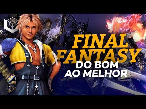 Qual FINAL FANTASY é o Melhor? - Ranking do pior ao melhor da série