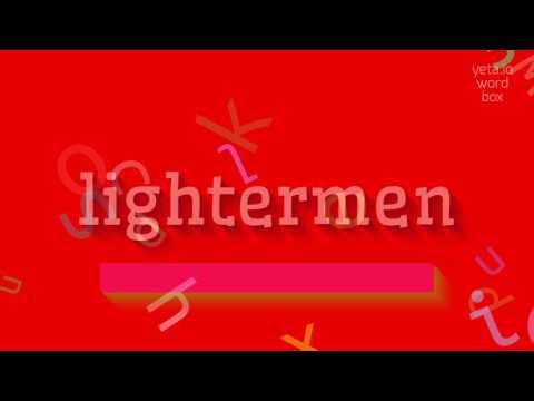 HOW TO SAY LIGHTERMEN? #lightermen