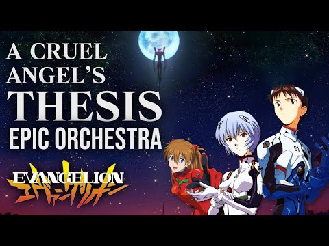A Cruel Angel's Thesis EPIC ORCHESTRA VERSION feat. UN3H || Neon Genesis Evangelion