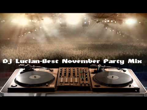 Dj Lucian-Best November Party Mix 2012