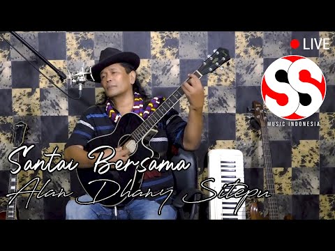 SANTAI BERSAMA ALAN DHANY SITEPU | JANTUNG HATIKU | Cipt. SUDARTO SITEPU