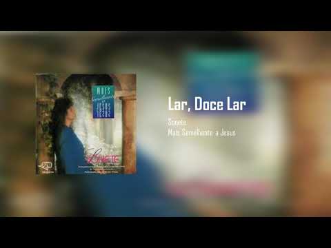 Lar, Doce Lar - Sonete