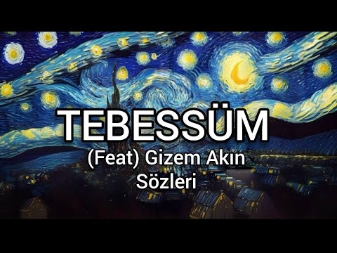 Hayat gülünce çok güzel (Tebessüm) sözleri- Gizem Akın #sözler 