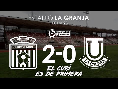 "Curicó Unido vs U. La Calera 2-0 | 04/11/2018 | Campeonato Primera A" Barra: Los Marginales • Club: Curicó Unido