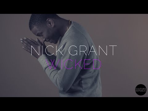 Nick Grant - WICKED