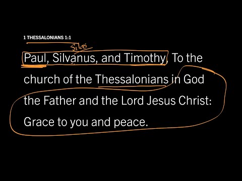 The Setting of 1 Thessalonians: 1 Thessalonians 1:1, Part 1