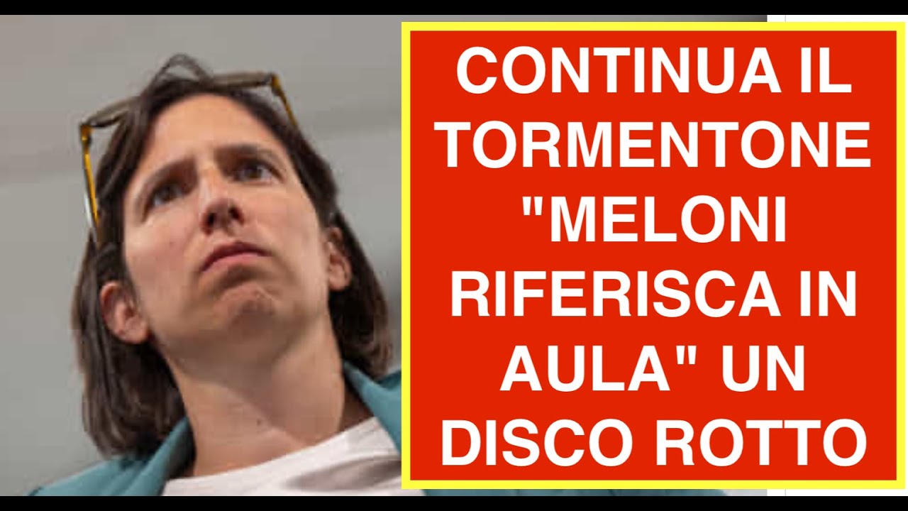 CONTINUA IL TORMENTONE "MELONI RIFERISCA IN AULA" UN DISCO ROTTO