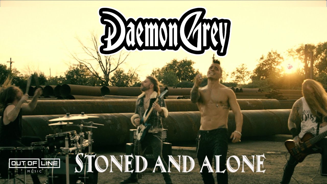 Daemon Grey - Stoned And Alone (Official Music Video)