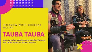 TAUBA TAUBA interview by RAY | Janiye apke favourite Balveer actors ko mere sath video