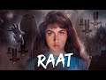 Raat 90s की Superhit हॉरर फिल्म Revathi Om Puri Anant Nag 90s Horror Suspense 