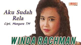 Download lagu WINDA RACHMAN - AKU SUDAH RELA mp3